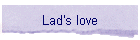 Lad's love